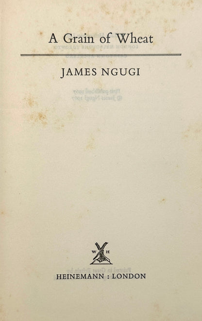 A Grain of Wheat by James Ngugi (Ngũgĩ wa Thiong'o) (1st Edition)