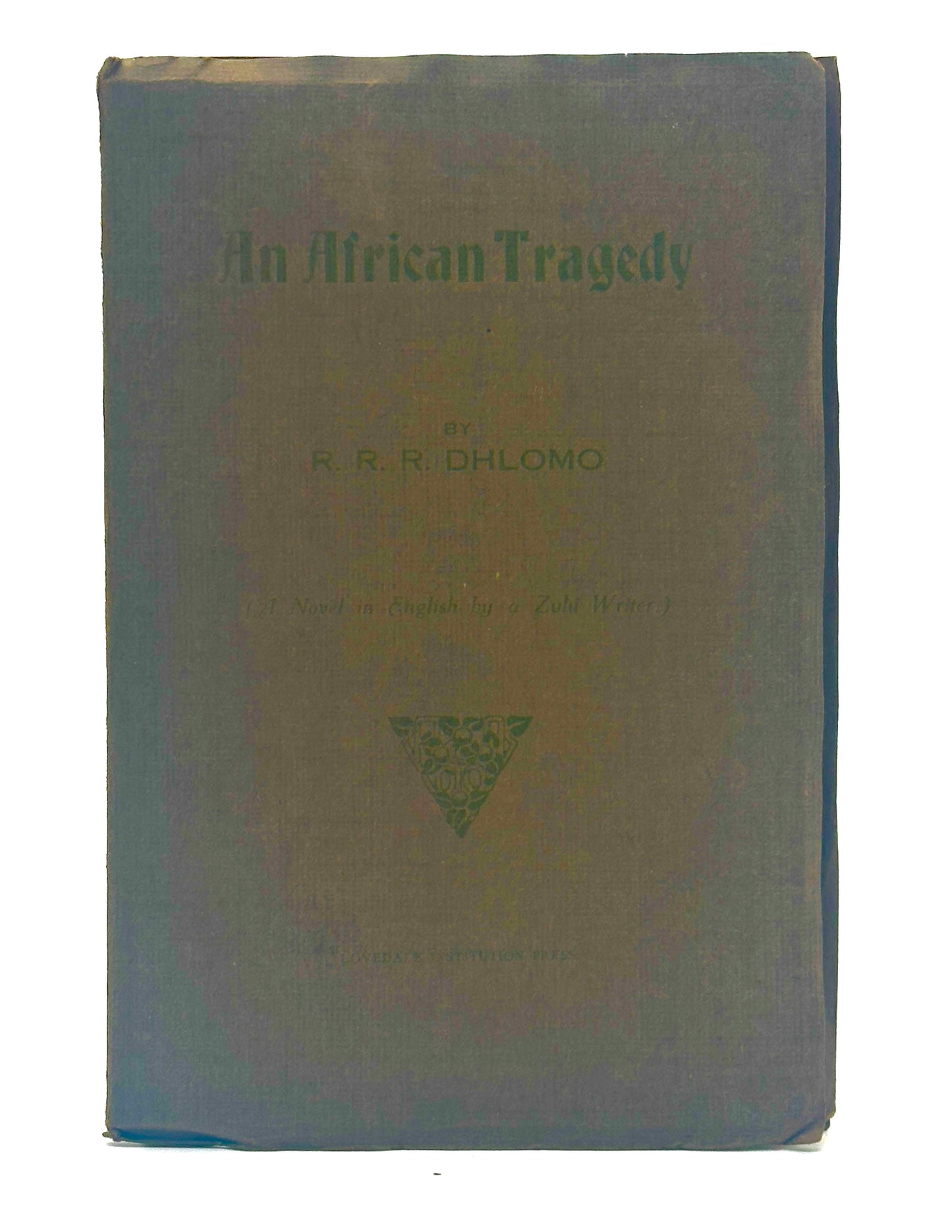 An African Tragedy by R.R.R. Dhlomo