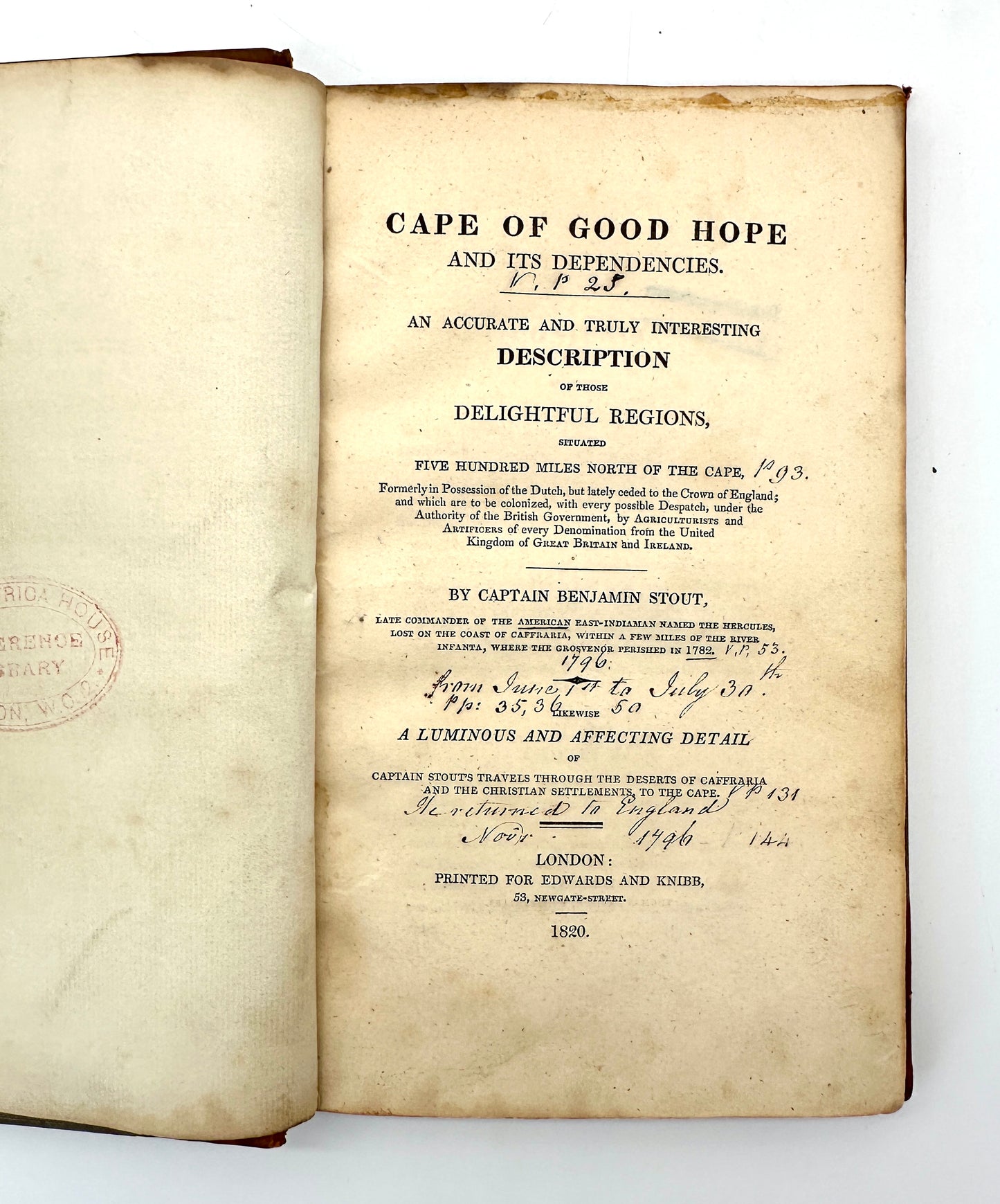 Cape of Good Hope and its Dependencies with The Real Facts Disclosed or the Only Real Guide to the Cape by Benjamin Stout and James Griffin