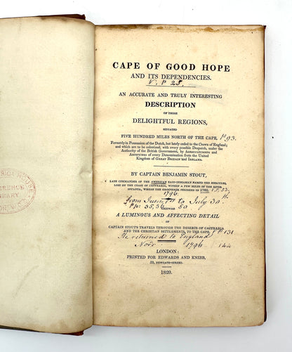 Cape of Good Hope and its Dependencies with The Real Facts Disclosed or the Only Real Guide to the Cape by Benjamin Stout and James Griffin