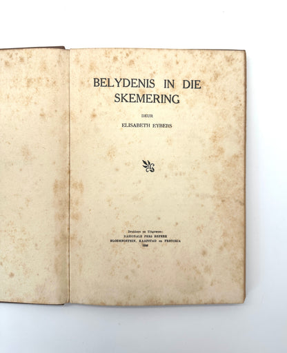 Belydenis in die Skemering by Elizabeth Eybers (1st Edition)