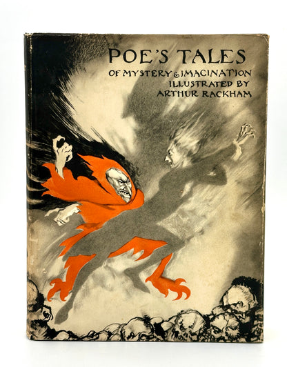 Tales of Mystery and Imagination by Edgar Allan Poe - Illustrated by Arthur Rackham (1st Rackham Edition)