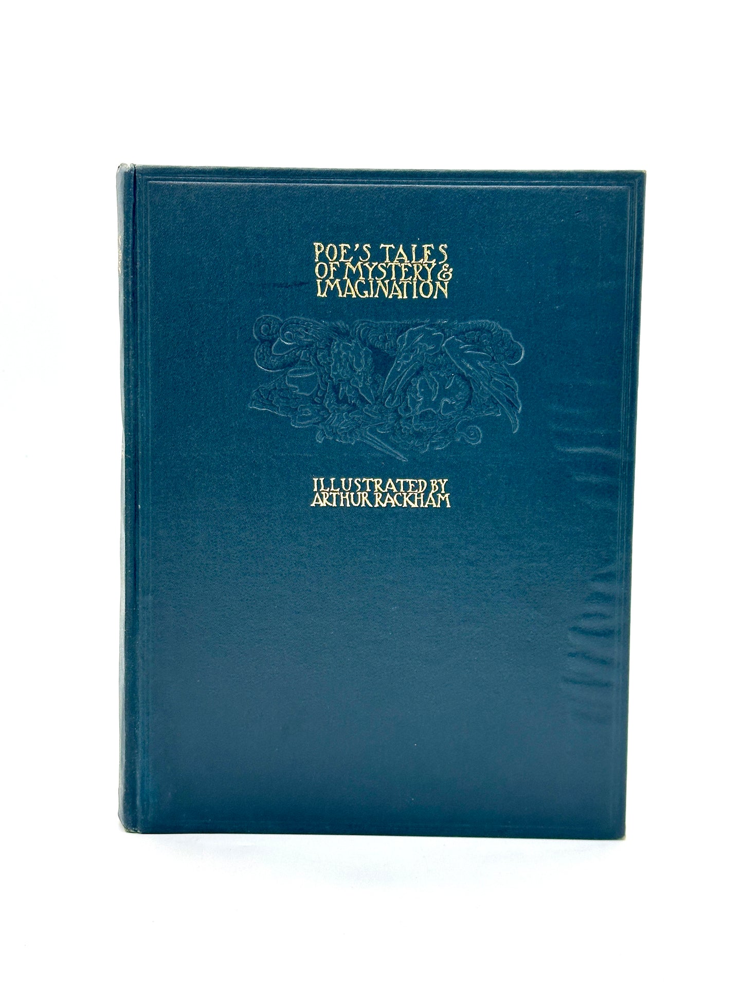 Tales of Mystery and Imagination by Edgar Allan Poe - Illustrated by Arthur Rackham (1st Rackham Edition)