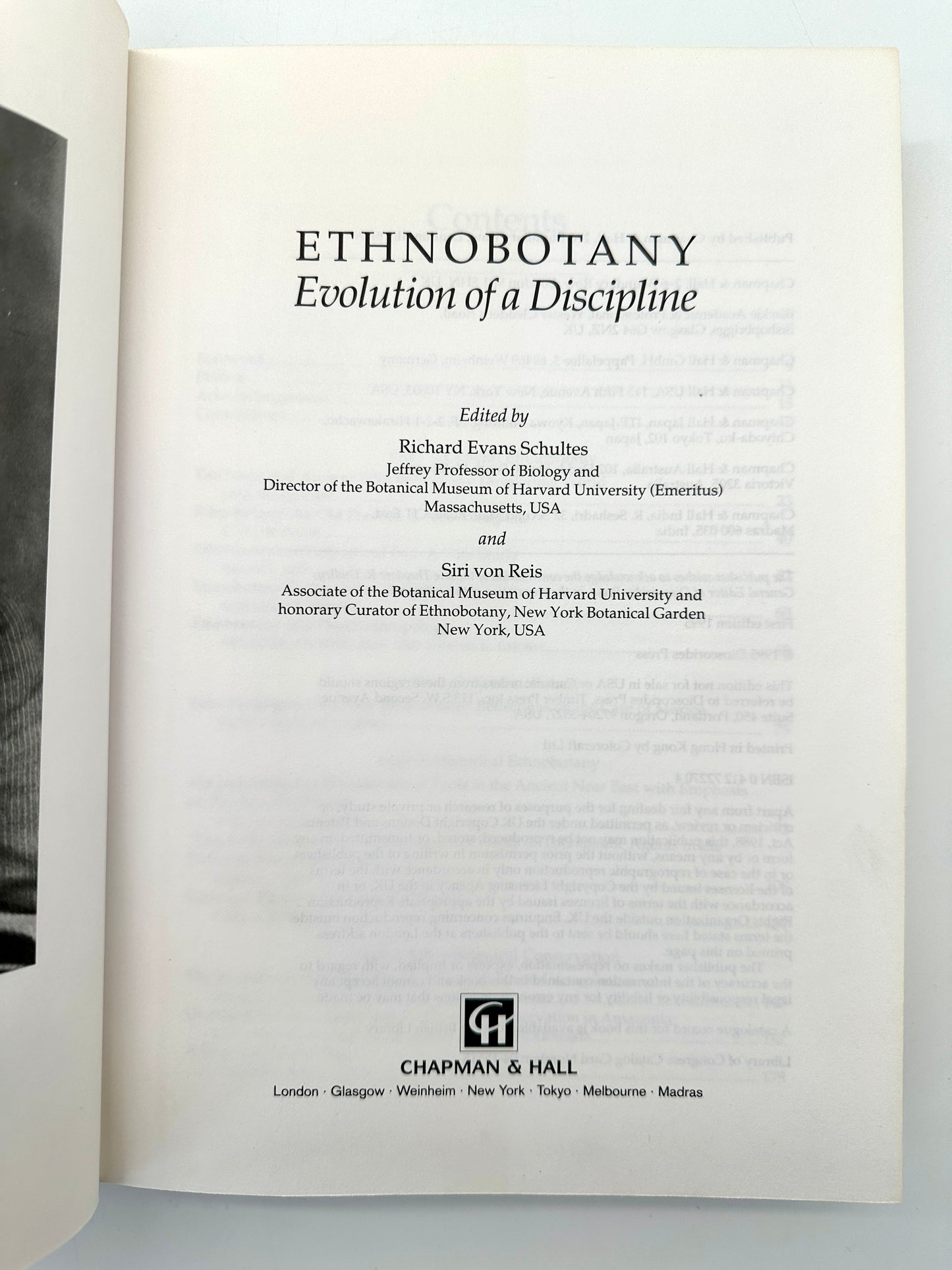Ethnobotany: Evolution of a Discipline by Richard Evans Schultes and Siri von Reis (eds)