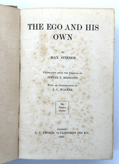 The Ego and His Own by Max Stirner (2nd English Edition)