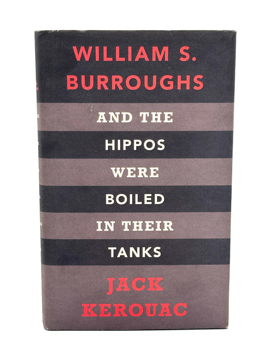 And the Hippos Were Boiled in Their Tanks by Jack Kerouac and William Burroughs (1st Edition, Warren Siebrits' Copy)