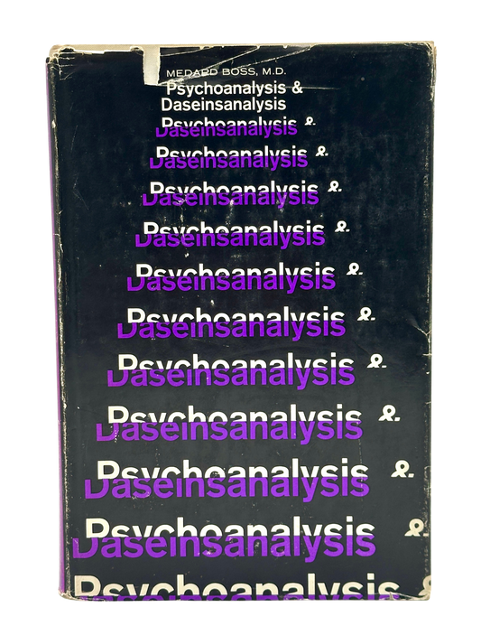 Psychoanalysis and Daseinanalysis by Medard Boss