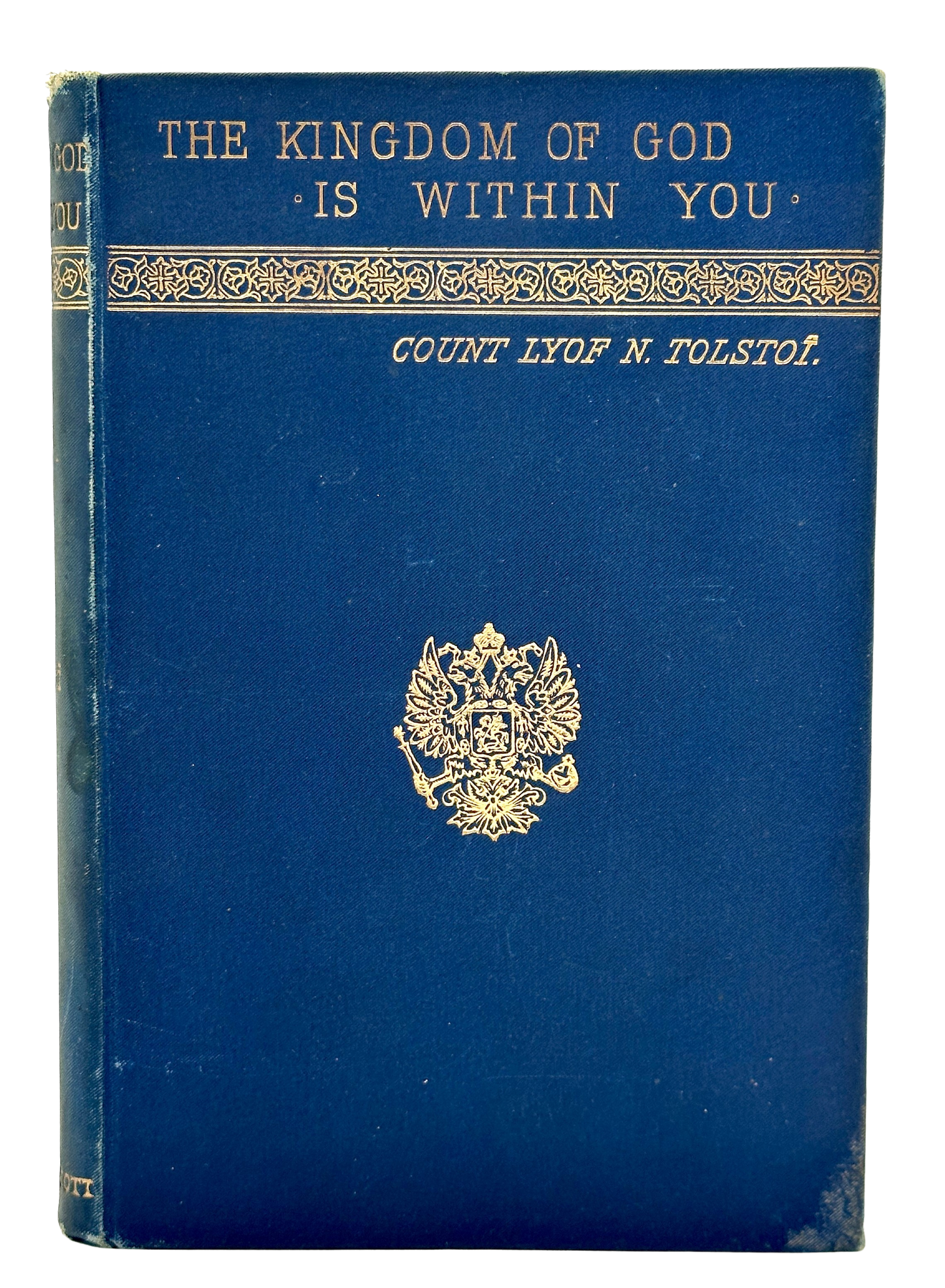 The Kingdom of God is Within You by Count Lyof N. Tolstoi