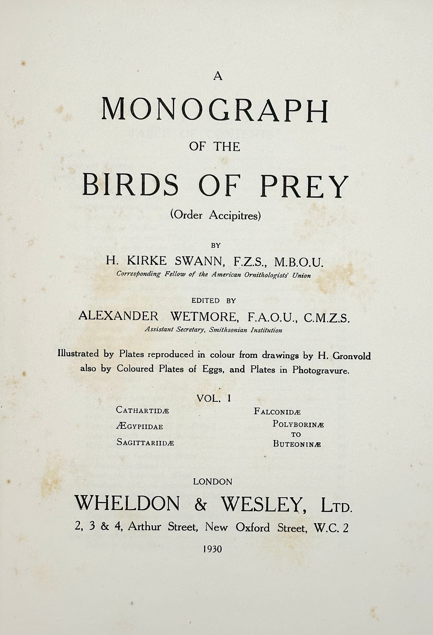 A Monograph of the Birds of Prey by H. Kirke Swann and A. Wetmore (ed.)