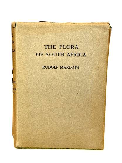 The Flora of South Africa by Rudloph Marloth