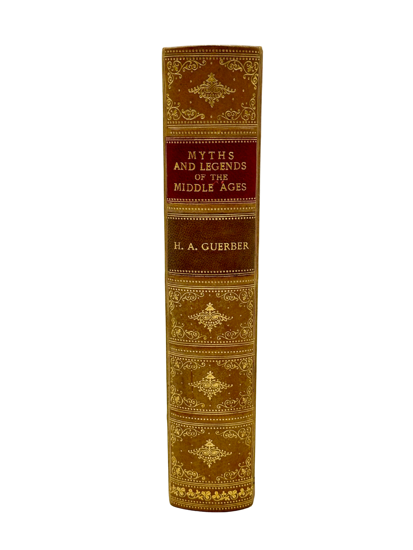 Myths & Legends of the Middle Ages by H.A. Guerber