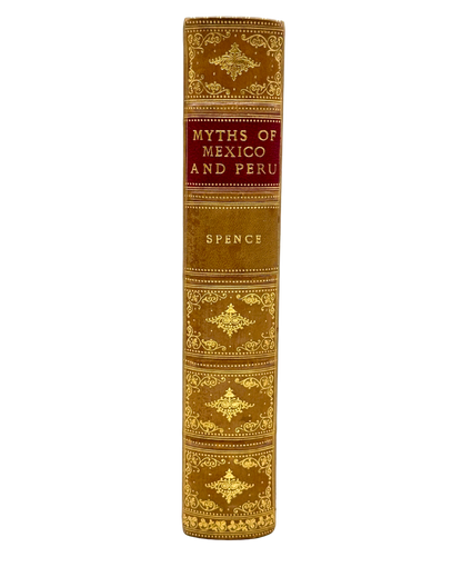 The Myths of Mexico & Peru by Lewis Spence