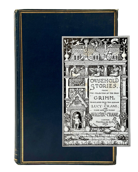 Household Stories from the Collection of the Bros. Grimm (Illustrated by Walter Crane)