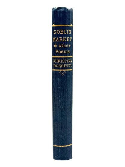 Goblin Market and Other Poems by Christina Rossetti (1st Edition)