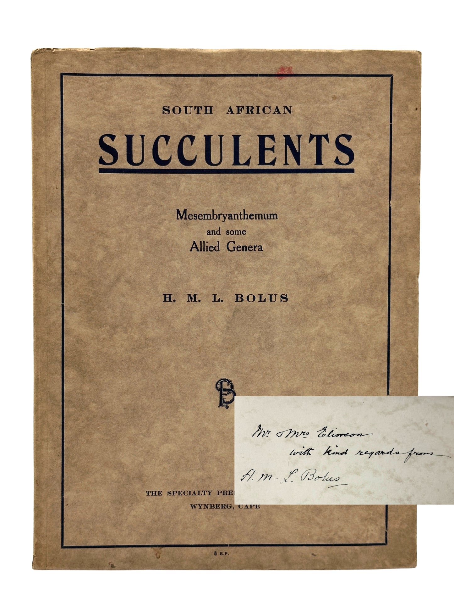 South African Succulents by Louisa Bolus (Inscribed to Sima Eliovson)
