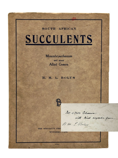 South African Succulents by Louisa Bolus (Inscribed to Sima Eliovson)
